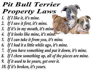 PIT BULL TERRIER PUPPY DOG BREED PROPERTY LAWS T SHIRT  