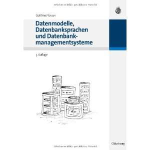 Datenmodelle, Datenbanksprachen und Datenbankmanagementsysteme  