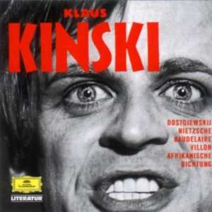 Klaus Kinski spricht Dostojewski, Nietzsche, Baudelaire, Villon und 
