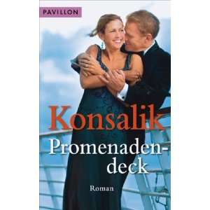 Promenadendeck  Heinz G. Konsalik Bücher