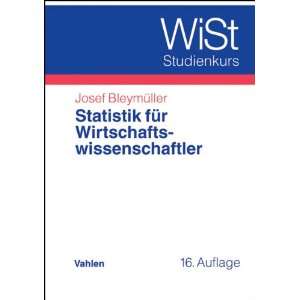   für Wirtschaftswissenschaftler  Josef Bleymüller Bücher