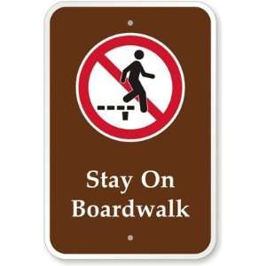  Stay On Boardwalk (with Graphic) Engineer Grade Sign, 18 