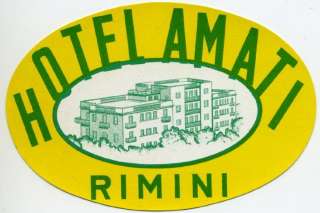 Hotel Amati   RIMINI / ITALY   Great Old Luggage Label  