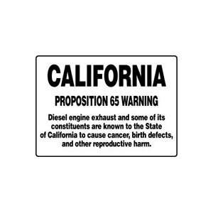 CALIFORNIA PROPOSITION 65 WARNING DIESEL ENGINE EXHAUST AND SOME OF 