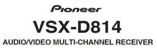   VSX D814 Audio/Video Multi Channel 7.1 surround Receiver  large photos