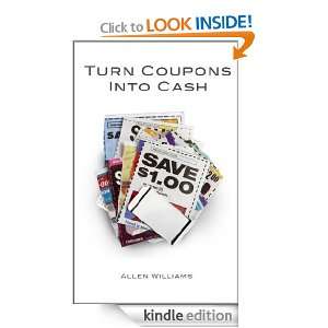 Turn Coupons Into Cash A Budget Stretching Beginners Guide to 