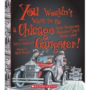  You Wouldnt Want to Be a Chicago Gangster Some 
