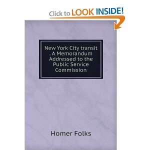 New York City transit . A Memorandum Addressed to the Public Service 