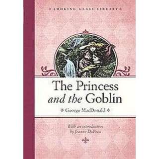 The Princess and the Goblin (Hardcover).Opens in a new window