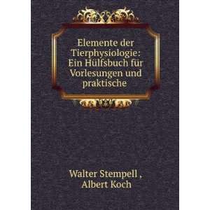   und praktische . Albert Koch Walter Stempell   Books