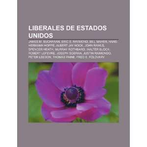   Albert Jay Nock, John Rawls, Spencer Heath (Spanish Edition