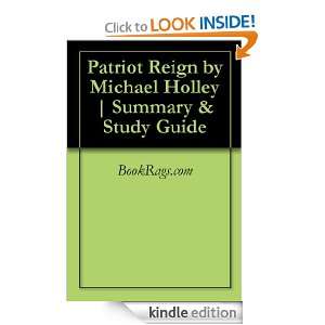 Patriot Reign by Michael Holley  Summary & Study Guide BookRags 
