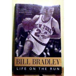 Bill Bradley autographed Life on the Run Soft Cover Book (New York 