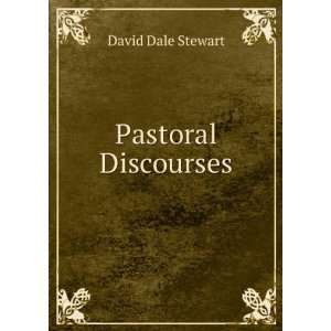  Pastoral Discourses David Dale Stewart Books