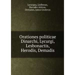    Lesbonax, Herodes Atticus, Demades, Janus Gruterus Lycurgus Books