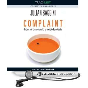 Complaint (Audible Audio Edition) Julian Baggini, Clive 