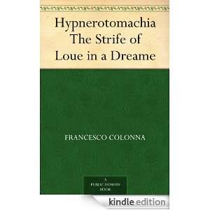   of Loue in a Dreame Francesco Colonna  Kindle Store
