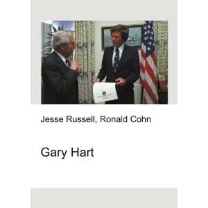 Gary Hart Ronald Cohn Jesse Russell  Books