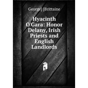   Delany, Irish Priests and English Landlords George] [Brittaine Books