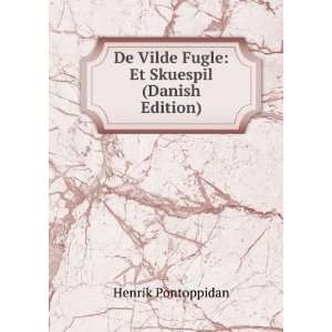   Asgaardsrejen Et Skuespil (Danish Edition) Henrik Pontoppidan Books