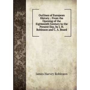   Day, by J. H. Robinson and C. A. Beard James Harvey Robinson Books