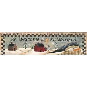   Be Welcome Finest LAMINATED Print Jo Moulton 20x5