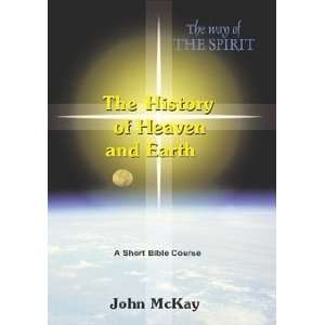    History of Heaven and Earth (9781900409261) John McKay Books