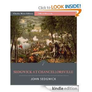   John Sedgwicks Account of the Battle of Chancellorsville (Illustrated