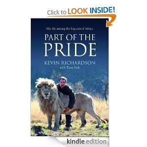   of the Pride Tony Park, Kevin Richardson  Kindle Store