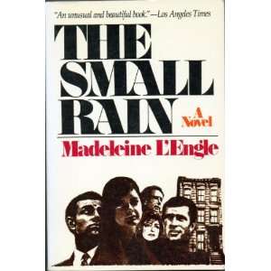   Engle (Author)The Small Rain A Novel (Paperback) Madeleine LEngle