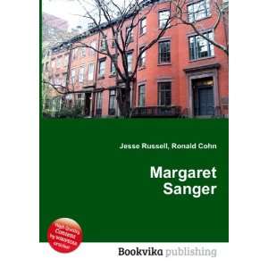 Margaret Sanger Ronald Cohn Jesse Russell Books