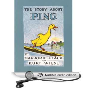   about Ping (Audible Audio Edition) Marjorie Flack, Berman Lord Books