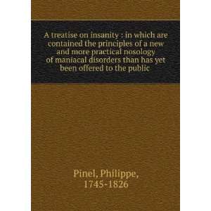   has yet been offered to the public . Philippe, 1745 1826 Pinel Books