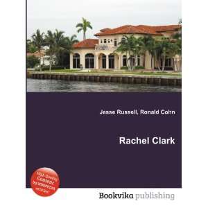 Rachel Clark Ronald Cohn Jesse Russell Books