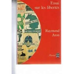  Essai sur les libertes Raymond Aron Books
