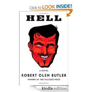 Hell Robert Olen Butler  Kindle Store
