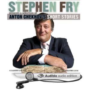 Stephen Fry Presents a Selection of Anton Chekhovs Short Stories 