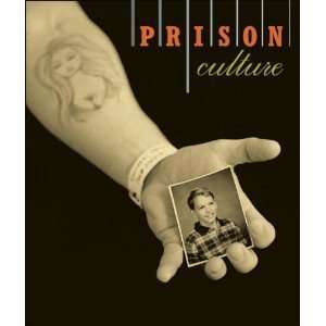  Prison/Culture (Paperback) Kevin B. Chen (Editor), Steve 