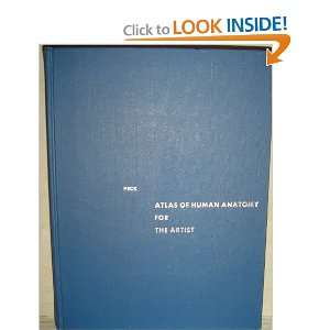  Atlas of Human Anatomy for the Artist Steven Rogers Peck Books