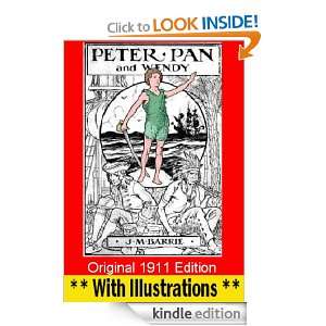 Peter Pan (Peter Pan and Wendy) [Illustrated] by J. M. Barrie [Kindle 