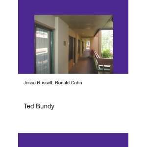  Ted Bundy Ronald Cohn Jesse Russell Books