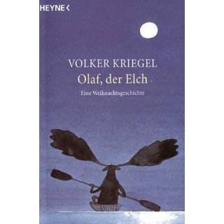 Olaf, der Elch by Volker Kriegel ( Paperback   2004)