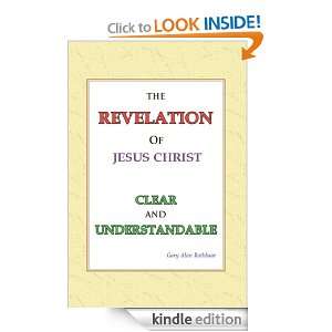   Clear and Understandable Gary Alan Rothhaar  Kindle Store