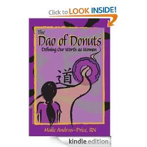 The Dao of Donuts Maile Andrus Price  Kindle Store