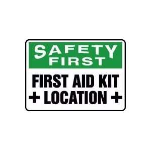 SAFETY FIRST FIRST AID KIT LOCATION (W/GRAPHIC) 7 x 10 Adhesive Dura 