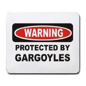  PROTECTED BY GARGOYLES Mousepad