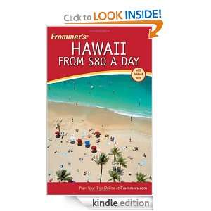 Frommers Hawaii from $80 a Day (Frommers $ A Day) Jeanette Foster 