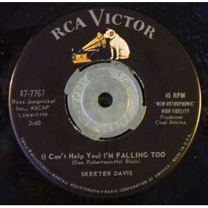   Cant Help You) Im Falling Too / No Never Skeeter Davis Music