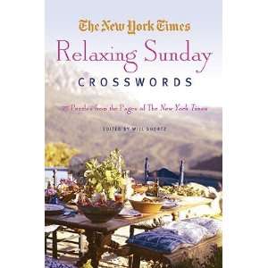 The New York Times Relaxing Sunday Crosswords 75 Puzzles from the 
