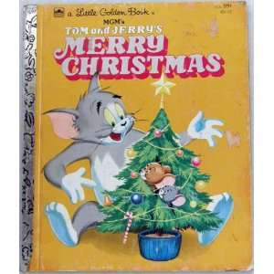  Tom and Jerrys Merry Christmas (The Little Golden Books 